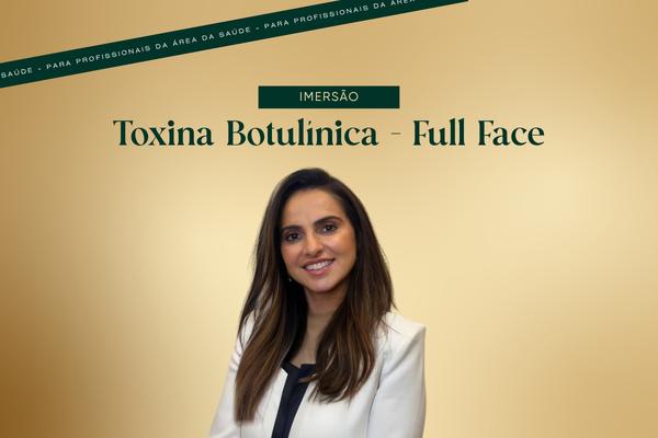 Imagem do curso: Imersão em Toxina Botulínica - Full Face